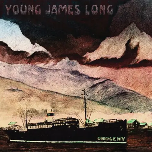 Young James Long - Orogeny (2023)