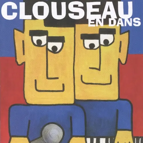 Clouseau - En Dance (2001)