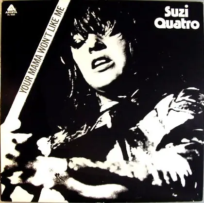 Suzi Quatro - Your Mamma Won’t Like Me (1975)