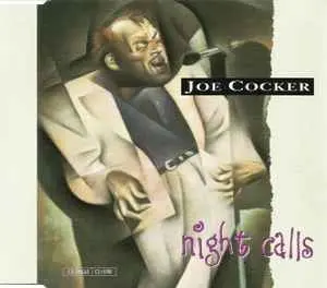 Joe Cocker - Night Calls (2003)