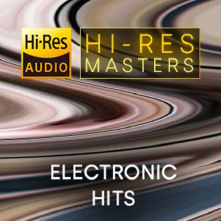 VA - Hi-Res Masters: Electronic Hits [24-bit Hi-Res] (2023) FLAC