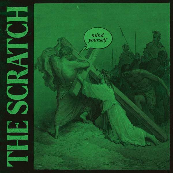 The Scratch - Mind Yourself (2023) FLAC