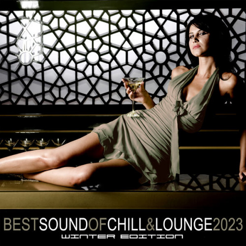 VA - Best Sound Of Chill & Lounge: Winter Edition [24-bit Hi-Res] (2023) FLAC