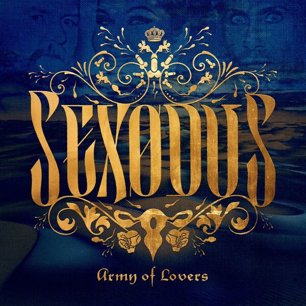 Army Of Lovers - Sexodus (2023) FLAC