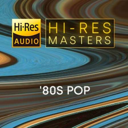 VA - Hi-Res Masters '80s Pop 24-Bit Hi-Res (2023) FLAC Скачать Торрент