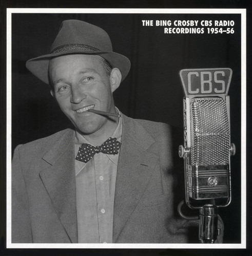 Bing Crosby - The CBS Radio Recordings (1954-1956) FLAC