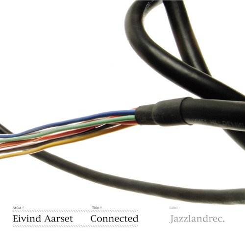 Eivind Aarset - Connected (2024) FLAC