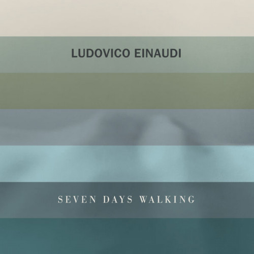 Ludovico Einaudi - Seven Days Walking: Days 1-7 [24-bit Hi-Res] (2019) FLAC