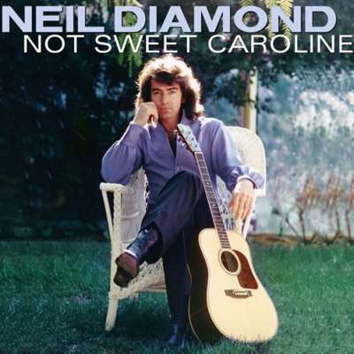 Neil Diamond - Not Sweet Caroline (2024) FLAC