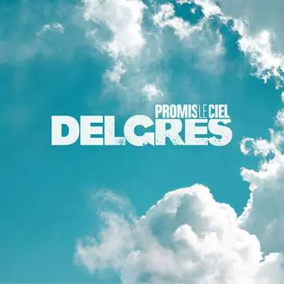Delgrès - Promis Le Ciel (2024) FLAC