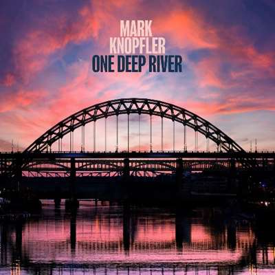Mark Knopfler - One Deep River [Deluxe Edition] (2024) FLAC
