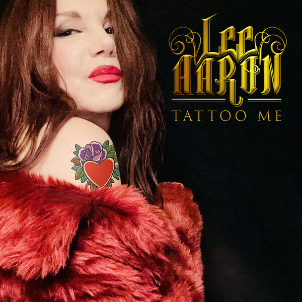Lee Aaron - Tattoo Me (2024) FLAC