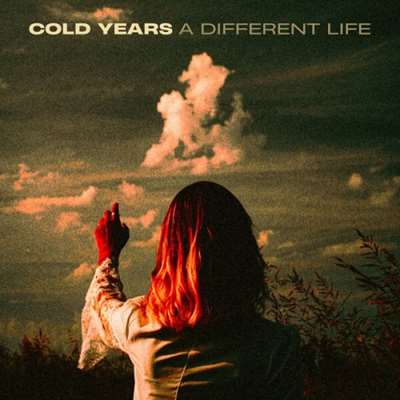 Cold Years - A Different Life [24-bit Hi-Res] (2024) FLAC