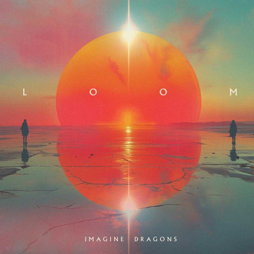 Imagine Dragons - Loom [24Bit Hi-Res] (2024) FLAC