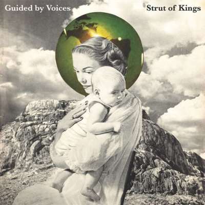 Guided By Voices - Strut Of Kings [24-bit Hi-Res] (2024) FLAC