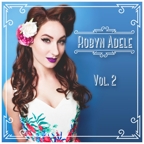 Robyn Adele Anderson - Vol. 2 [24-bit Hi-Res] (2019) FLAC