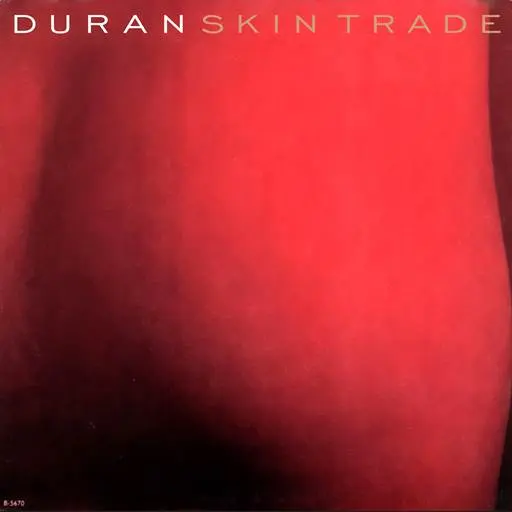 Duran Duran - Skin Trade [Mix] (1987/2024) FLAC