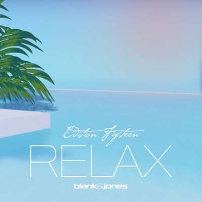 Blank & Jones - Relax Edition 15 (2024) FLAC