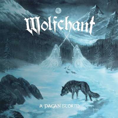 Wolfchant - A Pagan Storm [24-bit Hi-Res, Re-Recorded 2024] (2007/2024) FLAC