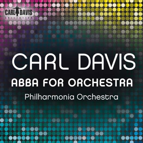 Carl Davis & Royal Liverpool Philharmonic Orchestra - ABBA for Orchestra [24Bit Hi-Res] (2014) FLAC