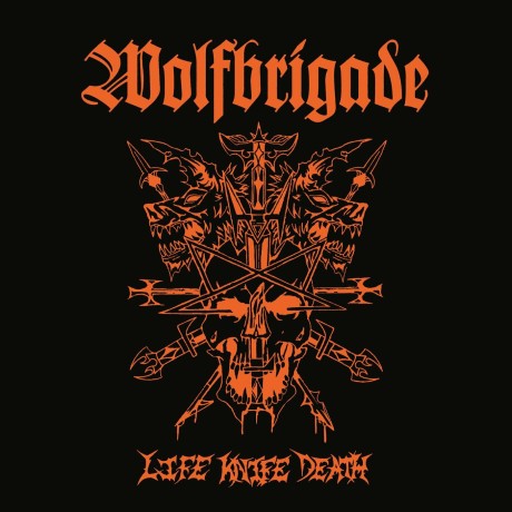 Wolfbrigade - Life Knife Death (2024) FLAC