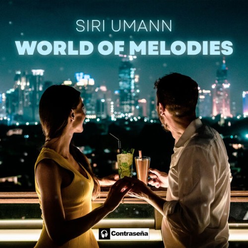 Siri Umann - World of Melodies (2024) FLAC