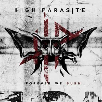 High Parasite - Forever We Burn [24-bit Hi-Res] (2024) FLAC