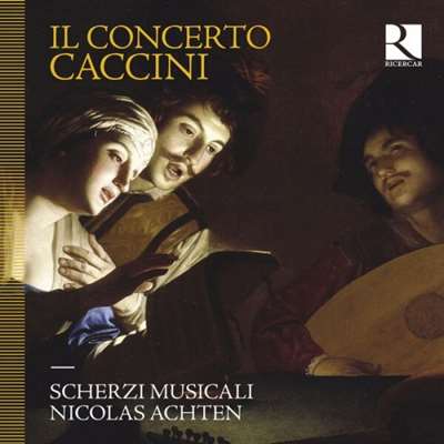 Nicolas Achten - Il Concerto Caccini [24-bit Hi-Res] (2024) FLAC