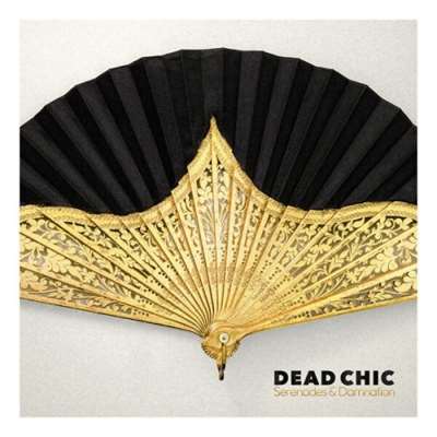 Dead Chic - Serenades & Damnation [24-bit Hi-Res] (2024) FLAC