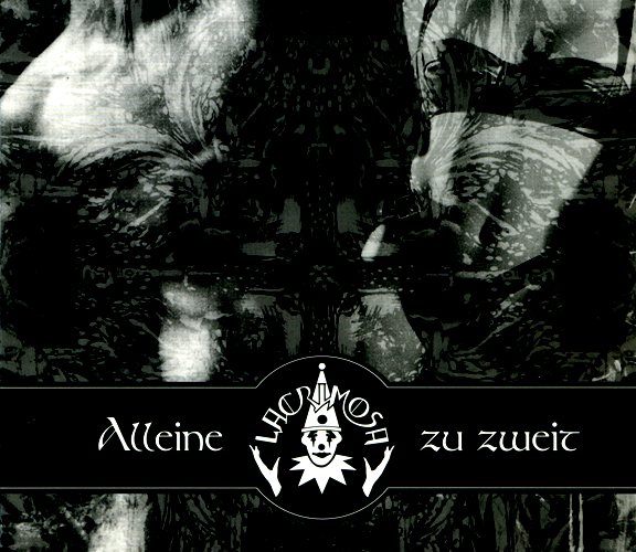 Lacrimosa - Alleine Zu Zweit [Hall Of Sermon] (1999) FLAC