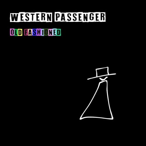 Western Passenger - Old Fashioned [24-bit Hi-Res] (2024) FLAC