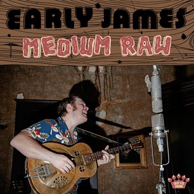 Early James - Medium Raw [24-bit Hi-Res] (2025) FLAC