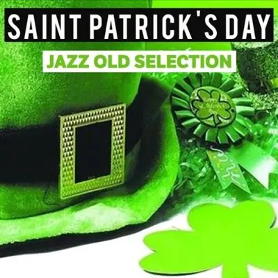VA - Saint Patrick's Day, Jazz Old Selection 1954-1960 [Remastered, 24-bit Hi-Res] (2025) FLAC