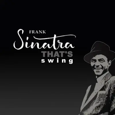 Frank Sinatra - That's Swing [Remastered, 24-bit Hi-Res] (2025) FLAC